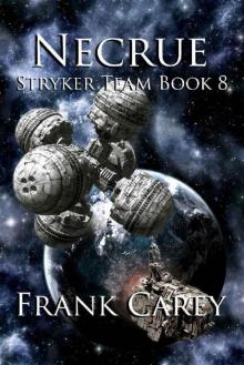 Necrue (Stryker Team Book 8) Read online