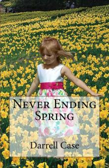 Never Ending Spring Read online