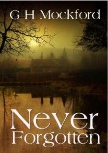 Never Forgotten (Manor Park Thrillers Book 2)