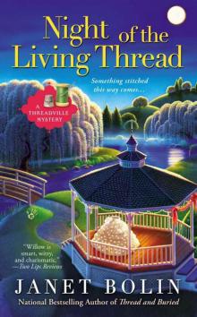 Night of the Living Thread (A Threadville Mystery)