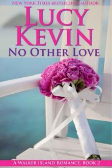 No Other Love (A Walker Island Romance, Book 2) Read online