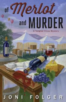 Of Merlot & Murder (A Tangled Vines Mystery) Read online