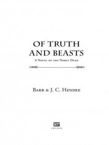 Of Truth and Beasts (Noble of Dead Saga Series 2 Book 3) Read online