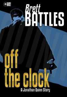 Off the Clock (jonathan quinn thriller) Read online