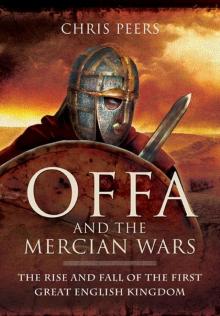 Offa and the Mercian Wars Read online