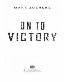 On to Victory Read online
