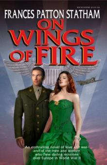 On Wings of Fire