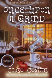 Once Upon a Grind Read online