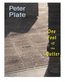 One Foot Off the Gutter Read online