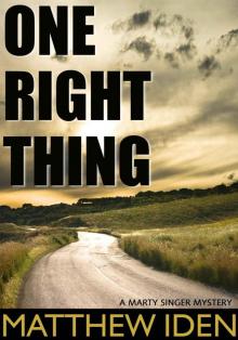 One Right Thing (Marty Singer Mystery #3) Read online