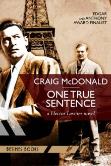 One True Sentence: A Hector Lassiter novel (Hector Lassiter series Book 1) Read online