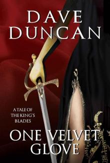 One Velvet Glove: A Tale of The King's Blades Read online