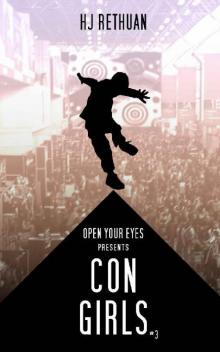 Open Your Eyes (Book 3): Con Girls