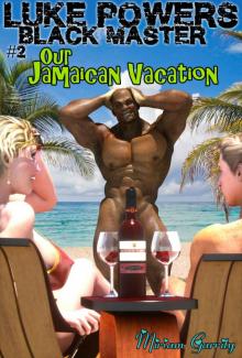 Our Jamaican Vacation (Luke Powers, Black Master Book 2)