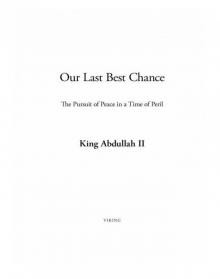 Our Last Best Chance: The Pursuit of Peace in a Time of Peril