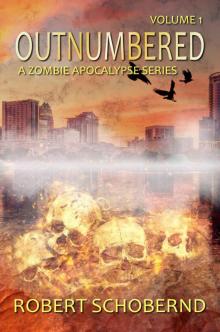 OUTNUMBERED volume 1: A Zombie Apocalypse Series Read online