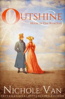 Outshine (House of Oak Book 5)