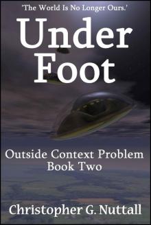 Outside Context Problem: Book 02 - Under Foot Read online