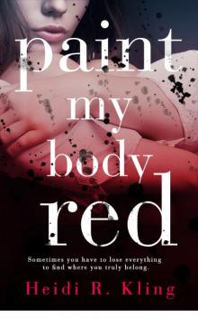 Paint My Body Red Read online