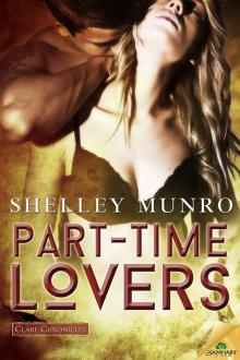 Part-Time Lovers: Clare Chronicles, Book 1 Read online