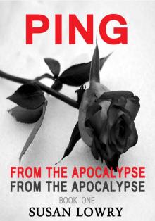 Ping - From the Apocalypse