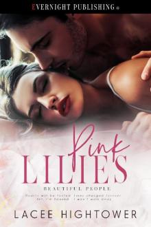 Pink Lilies (Beautiful People Book 1) Read online