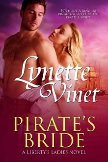 Pirate's Bride (Liberty's Ladies) Read online