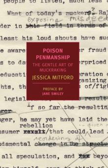 Poison Penmanship: The Gentle Art of Muckraking Read online
