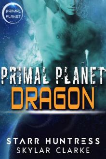 Primal Planet Dragon: A Science Fiction Alien Romance (Ice Dragon Shifters of Veloria Book 2)
