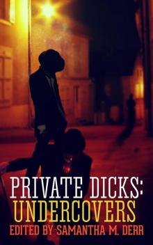 Private Dicks Read online