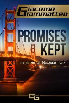 Promises Kept, The Story of Number Two Read online