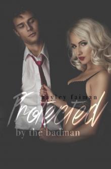 Protected by the Badman (Russian Bratva Book 6) Read online