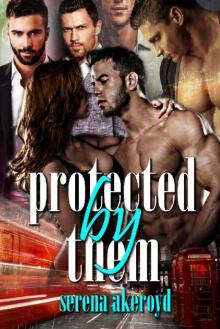Protected by Them: A Reverse Harem Romance (Quintessence Book 4) Read online