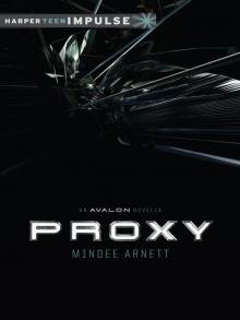Proxy: An Avalon Novella Read online