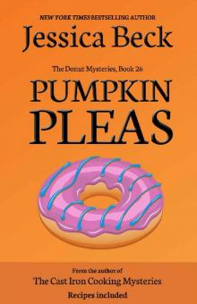 Pumpkin Pleas (The Donut Mysteries Book 26) Read online