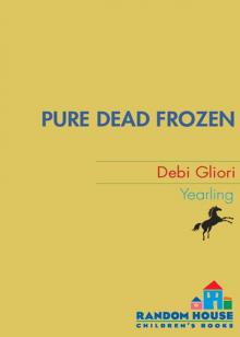 Pure Dead Frozen Read online