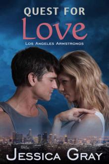 Quest for Love: Los Angeles Armstrongs 1 (The Armstrongs Book 7) Read online