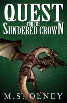 Quest for the Sundered Crown (The Sundered Crown Saga Book 3) Read online