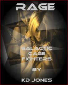 Rage (Galactic Cage Fighters) Read online