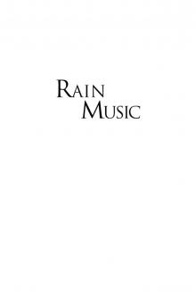 Rain Music Read online