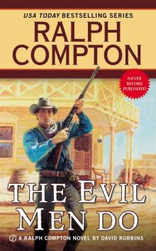 Ralph Compton the Evil Men Do Read online