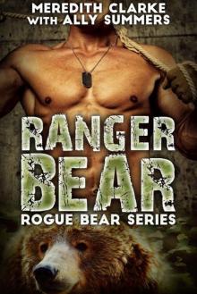 Ranger Bear (Rogue Bear Series 1) Read online