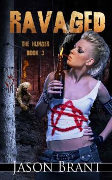 Ravaged (The Hunger #3) Read online