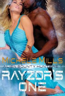 Rayzor's One (Alien Bounty Hunters Book 1) Read online