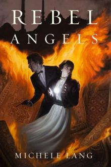 Rebel Angels Read online