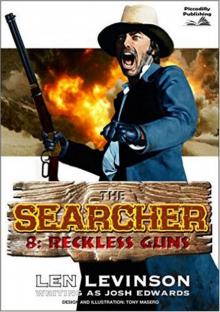 Reckless Guns (A Searcher Western Book 8) Read online