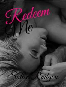 Redeem Me (Say Something Book 4) Read online