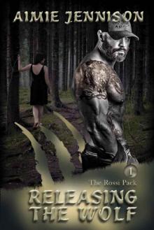 Releasing the Wolf (The Rossi Pack Book 1)