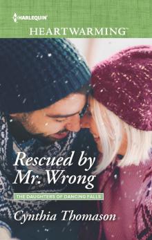 Rescued by Mr. Wrong Read online