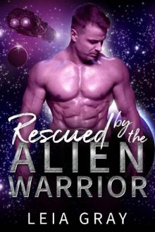 Rescued By The Alien Warrior: A Sci Fi Alien Romance